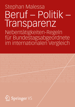 Beruf – Politik – Transparenz von Malessa,  Stephan