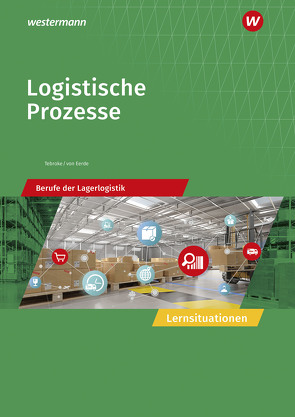 Logistische Prozesse von Tebroke,  Paul, von Eerde,  Kathrin