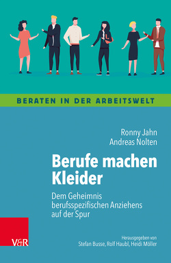 Berufe machen Kleider von Jahn,  Ronny, Nolten,  Andreas