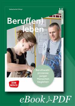 Beruf(en) leben – ebook von (JPI),  Jugendpastoralinstitut