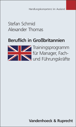 Beruflich in Großbritannien von Schmid,  Stefan, Thomas,  Alexander