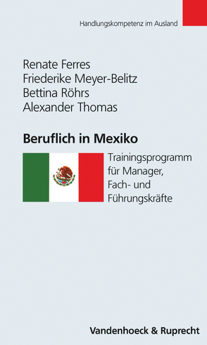 Beruflich in Mexiko von Ferres,  Renate, Meyer-Belitz,  Friederike, Plannerer,  Jörg, Röhrs,  Bettina