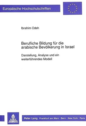 Berufliche Bildung für die arabische Bevölkerung in Israel von Odeh,  Ibrahim Assad