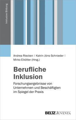 Berufliche Inklusion von Eikötter,  Mirko, Jöns-Schnieder,  Katrin, Riecken,  Andrea