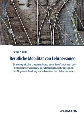 Berufliche Mobilität von Lehrpersonen von Novak,  Pavel