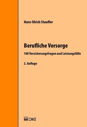 Berufliche Vorsorge von Stauffer,  Hans-Ulrich
