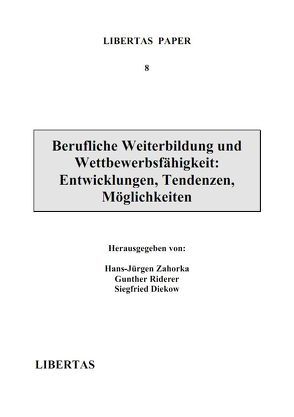 Berufliche Weiterbildung und Wettbewerbsfähigkeit von Diekow,  Siegfried, Riderer,  Gunther, Zahorka,  Hans J