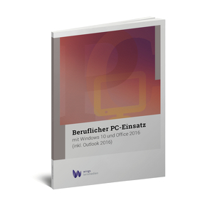 Beruflicher PC-Einsatz von Biotti,  Alessandro, Gächter,  Heini, Staffelbach,  Andrea, Wyss,  Esther, Wyttenbach,  Georges