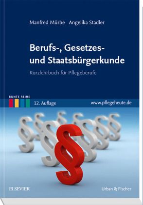 Berufs-, Gesetzes- und Staatsbürgerkunde von Mürbe,  Manfred, Stadler,  Angelika