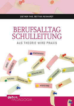 Berufsalltag Schulleitung von Reinhardt,  Bettina, Thie,  Diether