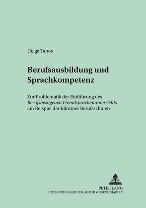 Berufsausbildung und Sprachkompetenz von Tanos,  Helga