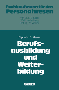 Berufsausbildung und Weiterbildung von Klause,  Dieter