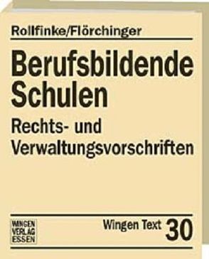 Berufsbildende Schulen. Rechts- und Verwaltungsvorschriften Rheinland-Pfalz von Kaul,  Michael, Müller,  _Michael, Stenner,  Georg