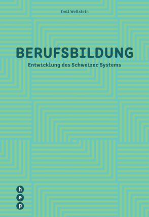 Berufsbildung (E-Book) von Wettstein,  Emil