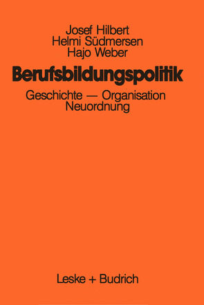 Berufsbildungspolitik von Hilbert,  Josef, Südmersen,  Helmi, Weber,  Hajo