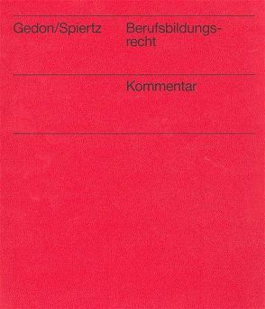 Berufsbildungsrecht von Annette,  Baumstümmler, Schulien,  Eric, Spiertz,  Hans