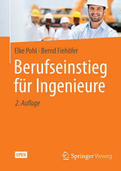 Berufseinstieg für Ingenieure von Fiehöfer,  Bernd, Pohl,  Elke