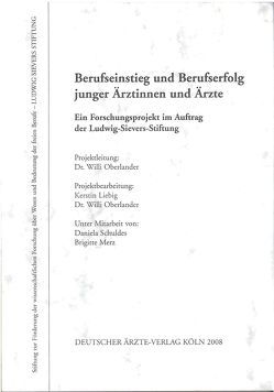 Berufseinstieg und Berufserfolg junger Ärztinnen und Ärzte von Liebig,  Kerstin, Oberlander,  Willi