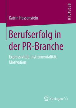 Berufserfolg in der PR-Branche von Hassenstein,  Katrin