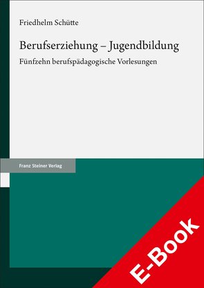 Berufserziehung – Jugendbildung von Schütte,  Friedhelm