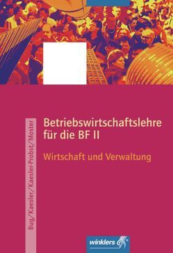 Berufsfachschule II Rheinland-Pfalz von Bug,  Manfred, Kaesler,  Clemens, Kaesler-Probst,  Frauke, Pfannendörfer,  Thomas