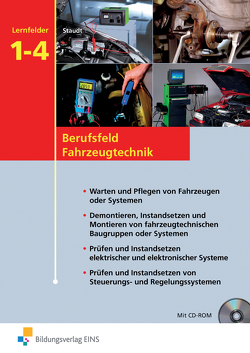 Berufsfeld Fahrzeugtechnik von Staudt,  Wilfried