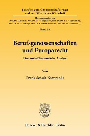 Berufsgenossenschaften und Europarecht. von Schulz-Nieswandt,  Frank