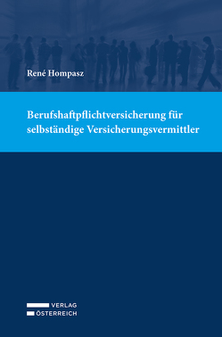 Berufshaftpflichtversicherung für selbständige Versicherungsvermittler von Hompasz,  René