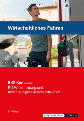 Berufskraftfahrer Kompass – Wirtschaftliches Fahren