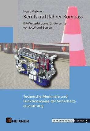 Berufskraftfahrerkompass Österreich von Meixner,  Horst
