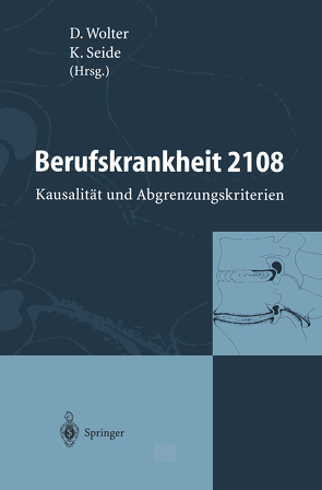 Berufskrankheit 2108 von Seide,  Klaus, Wolter,  Dietmar