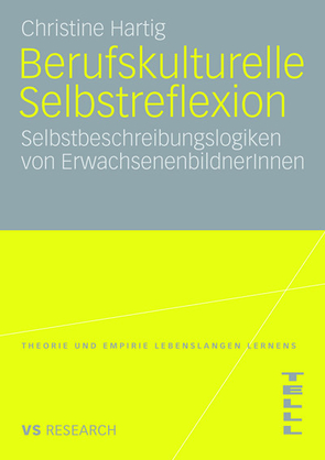 Berufskulturelle Selbstreflexion von Hartig,  Christine