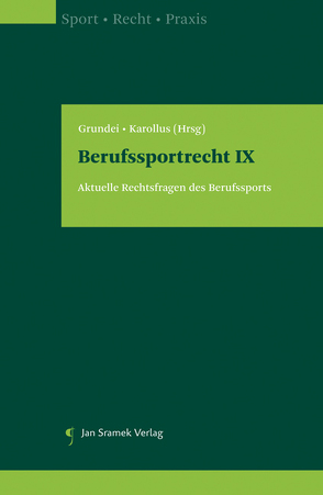 Berufssportrecht IX von Grundei,  Andreas, Karollus,  Martin