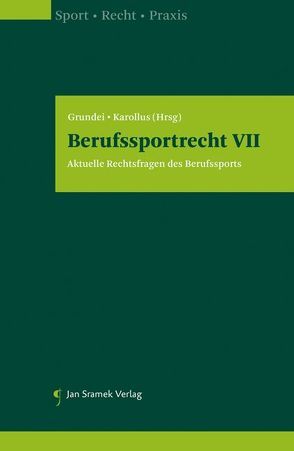 Berufssportrecht VII von Andreas,  Grundei, Martin,  Karollus