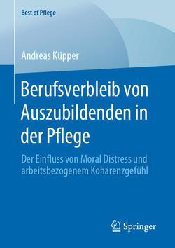 Berufsverbleib von Auszubildenden in der Pflege von Küpper,  Andreas