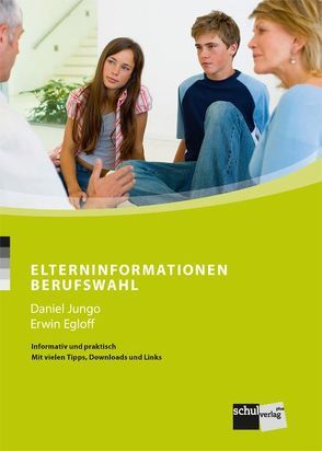 Berufswahltagebuch von Egloff,  Erwin, Jungo,  Daniel