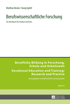 Berufswissenschaftliche Forschung von Becker,  Matthias, Spöttl,  Georg