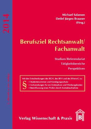 Berufsziel Rechtsanwalt-Fachanwalt. von Brauner,  Detlef Jürgen, Salamon,  Michael