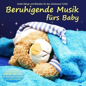 Beruhigende Musik fürs Baby von Vietze,  Thomas