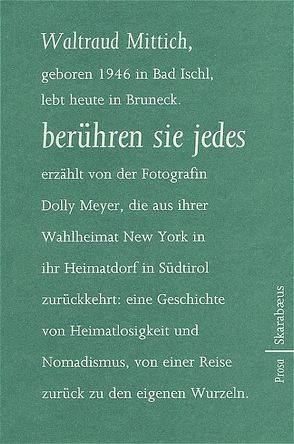 berühren sie jedes von Mittich,  Waltraud