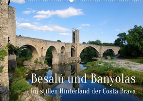 Besalú und Banyolas (Wandkalender 2023 DIN A2 quer) von Werner,  Berthold