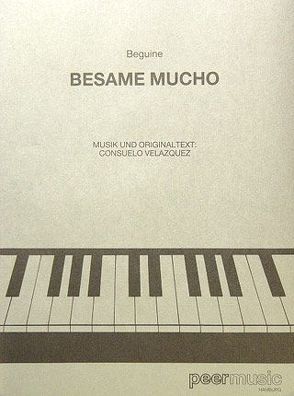 Besame mucho von Peermusic, Velazquez,  Consuelo