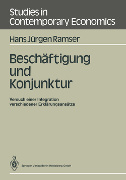 Beschäftigung und Konjunktur von Ramser,  Hans J