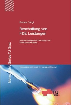 Beschaffung von F&E-Leistungen von Gangl,  Bertram