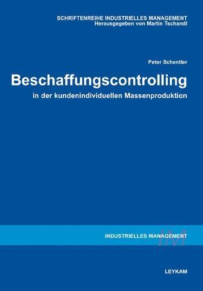 Beschaffungscontrolling von Schentler,  Peter