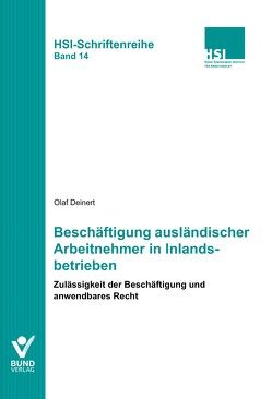 Beschäftigung ausländischer Arbeitnehmer in Inlandsbetrieben von Deinert,  Olaf