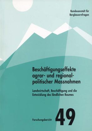 Beschäftigungseffekte agrar- und regionalpolitischer Massnahmen von Tamme,  Oliver