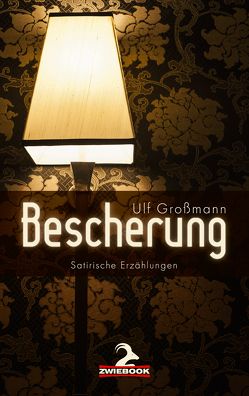 Bescherung von Grossmann,  Ulf