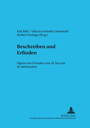 Beschreiben und Erfinden von Hölz,  Karl, Schmidt-Linsenhoff,  Viktoria, Uerlings,  Herbert