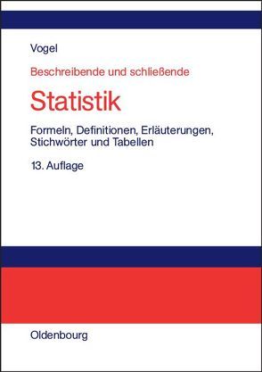 Beschreibende und schließende Statistik von Vogel,  Friedrich